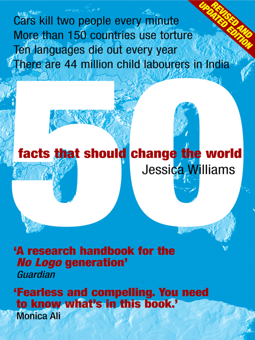 Title details for 50 Facts That Should Change the World by Jessica Williams - Available